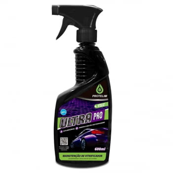 ULTRA PRO MANUTENÇÃO DE VITRIFICAÇÃO AUTOMOTIVA 600ML PROTELIM