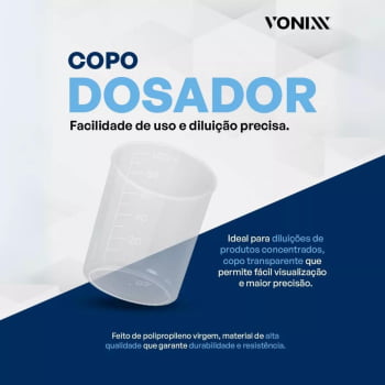 COPO DOSADOR 100ML VONIXX