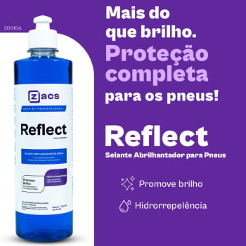 REFLECT SELANTE ABRILHANTADOR PARA PNEUS PRETINHO 500ML ZACS